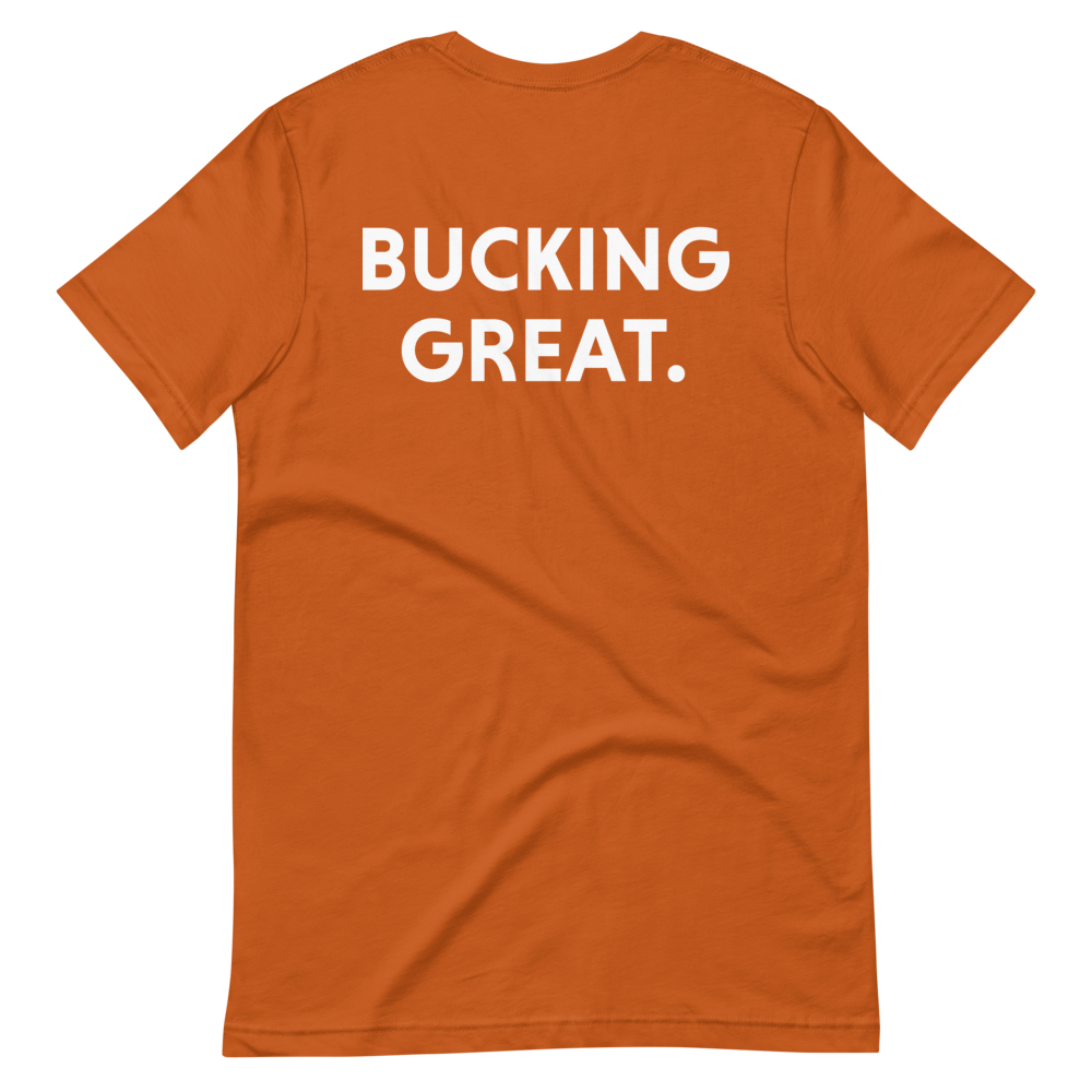 Bucking Great Short-Sleeve T-Shirt