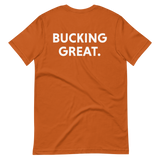 Bucking Great Short-Sleeve T-Shirt
